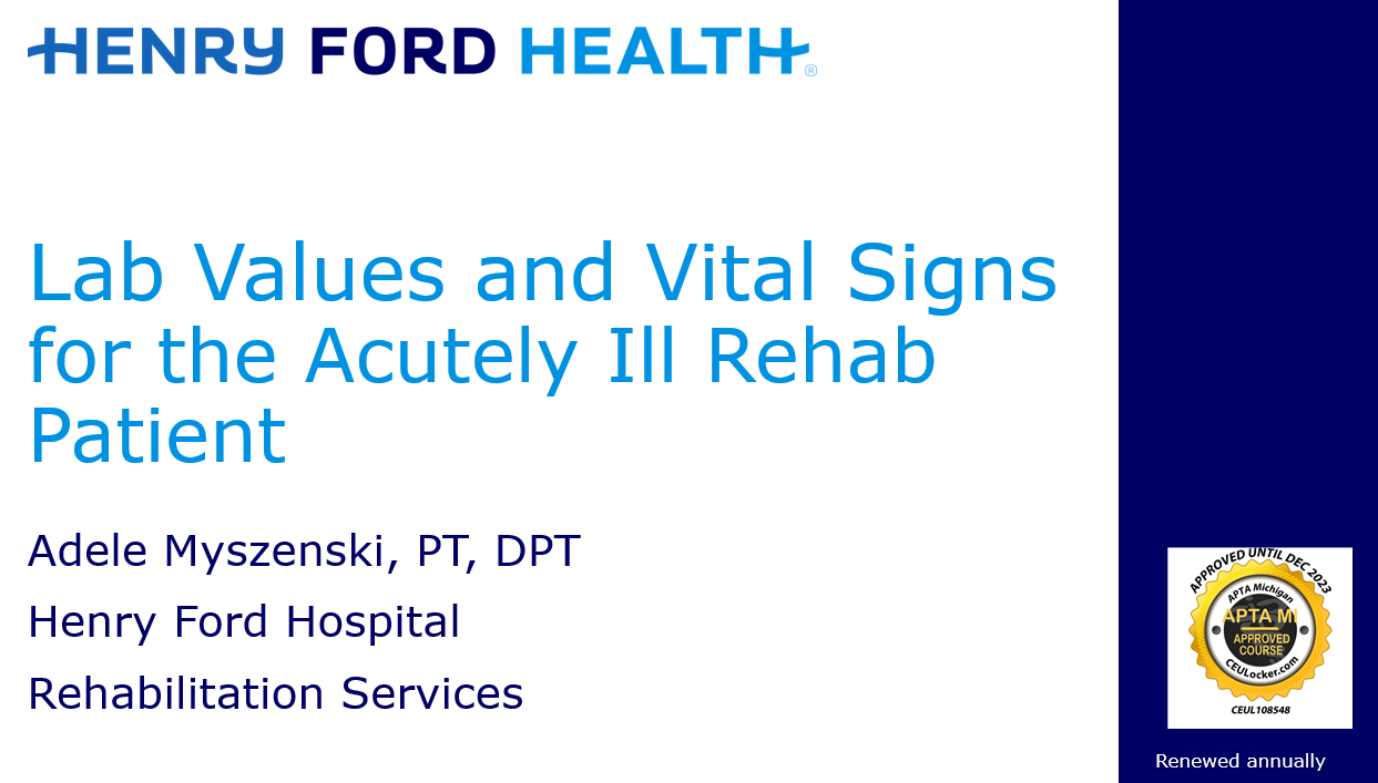 Henry Ford Rehab CEU Lab Values And Vital Signs For Rehab Patients henry-ford-rehab-ceu-lab-values-and-vital-signs-for-rehab-patients